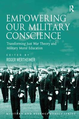 Empowering Our Military Conscience - 
