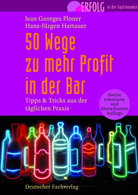 50 Wege zu mehr Profit an der Bar - Jean G Ploner, Hans J Hartauer