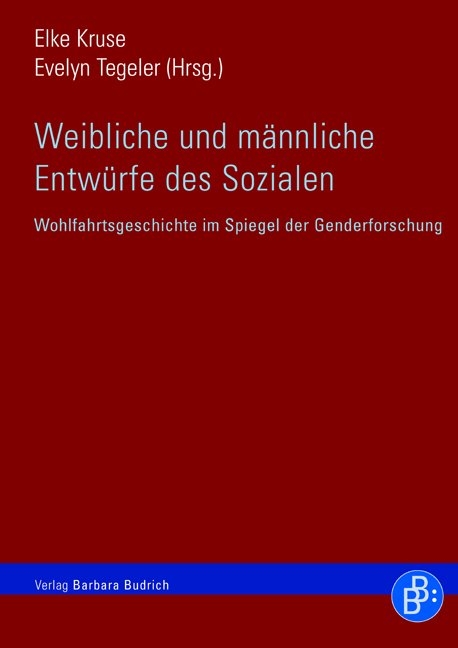 Weibliche und m&auml;nnliche Entw&uuml;rfe des Sozialen - 