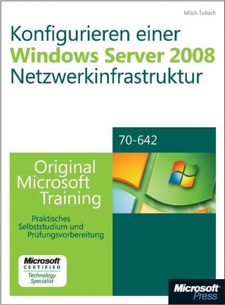 Konfigurieren einer Windows Server 2008-Netzwerkinfrastruktur - Original Microsoft Training für Examen 70-642