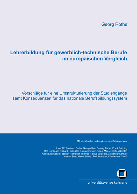 Lehrerbildung f&uuml;r gewerblich-technische Berufe im europ&auml;ischen Vergleich - Georg Rothe