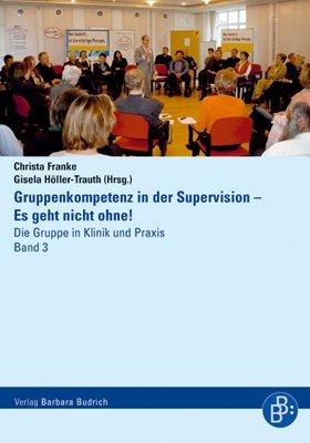 Gruppenkompetenz in der Supervision – Es geht nicht ohne!