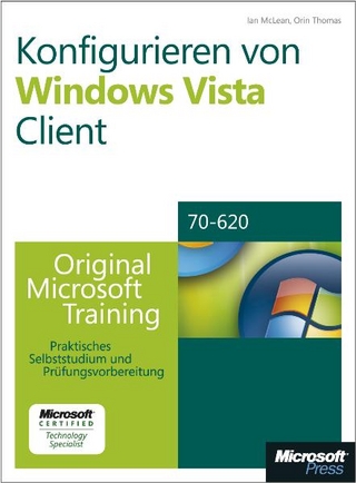 Konfigurieren von Microsoft Windows Vista-Computern - Original Microsoft Training: Examen 70-620