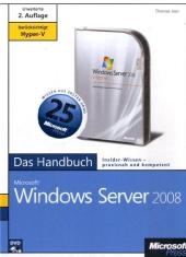 Microsoft Windows Server 2008 - Das Handbuch