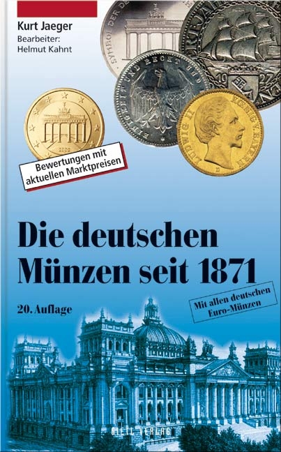 Die deutschen M&uuml;nzen seit 1871 - Kurt Jaeger
