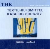 Textilhilfsmittel-Katalog (THK) 2006/2007