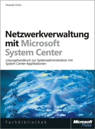 Netzwerkverwaltung mit Microsoft System Center