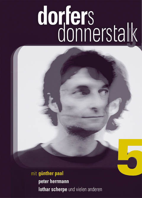 Dorfers Donnerstalk 5 - Alfred Dorfer