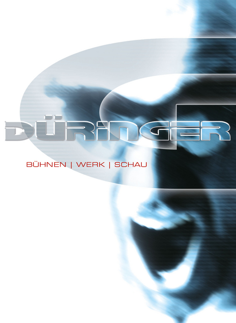 B&uuml;hnen.Werk.Schau - Roland D&uuml;ringer