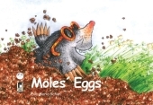Moles' Eggs - Eva-Maria Sch&ouml;n