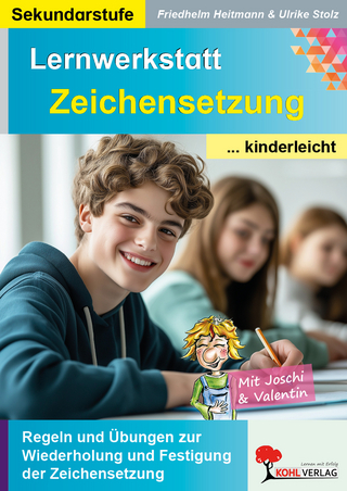 Lernwerkstatt Zeichensetzung kinderleicht / Sekundarstufe