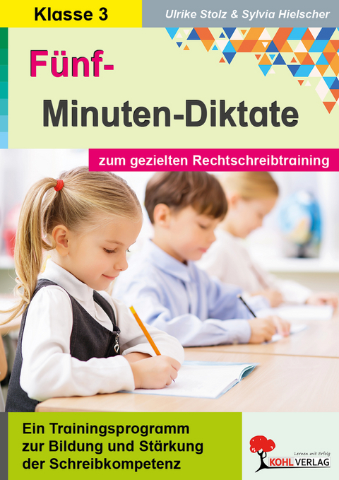 F&uuml;nf-Minuten-Diktate / Klasse 3 - Ulrike Stolz, Sylvia Hielscher