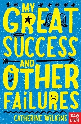 My Great Success and Other Failures - Catherine Wilkins