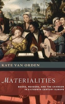 Materialities - Kate van Orden