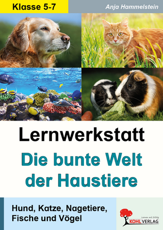 Lernwerkstatt Die bunte Welt der Haustiere