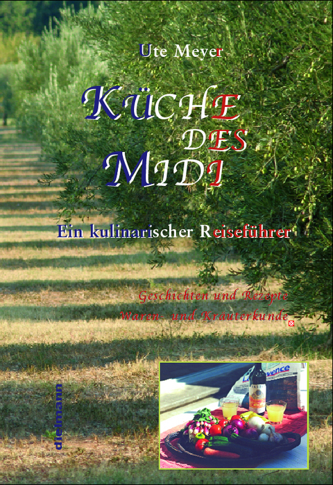 K&uuml;che des Midi - Ute Meyer