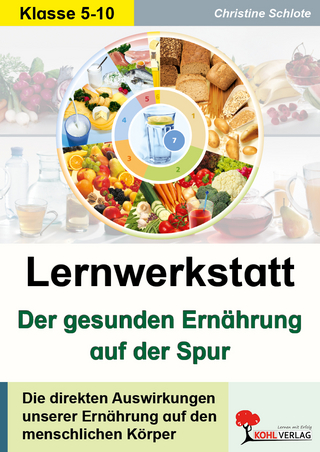 Lernwerkstatt Der gesunden Ernährung auf der Spur