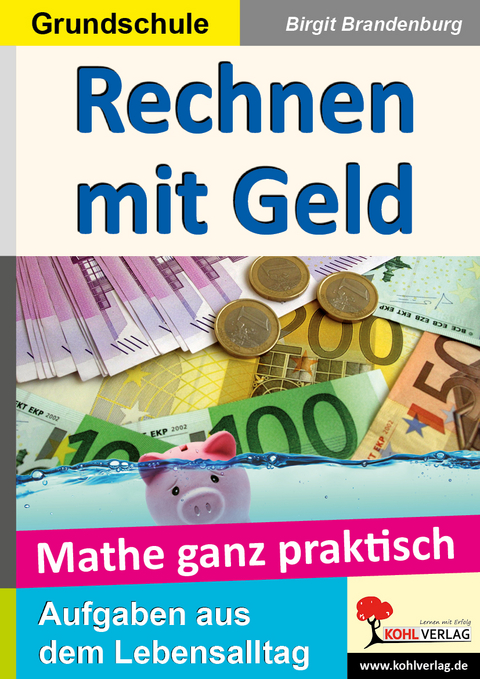 Rechnen mit Geld / Grundschule - Birgit Brandenburg