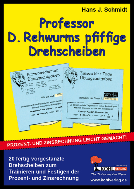 Professor (D)Rehwurms pfiffige Drehscheiben - Hans J Schmidt