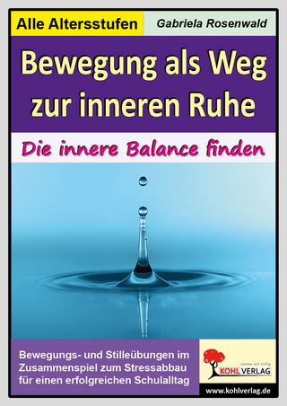 Bewegung als Weg zur inneren Ruhe