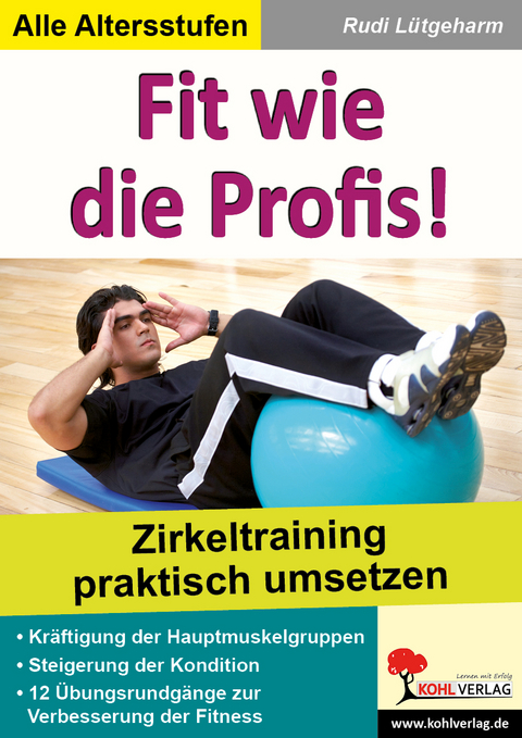 Fit wie die Profis! - Rudi L&uuml;tgeharm