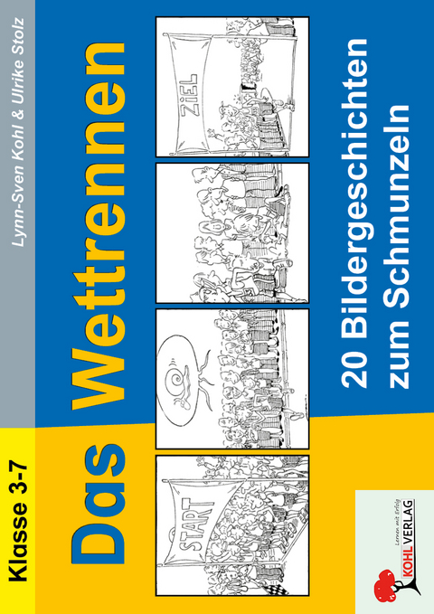 Das Wettrennen - 20 Bildergeschichten zum Schmunzeln - Ulrike Stolz, Lynn-Sven Kohl