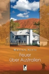 Feuer &uuml;ber Australien - Marion Hintz