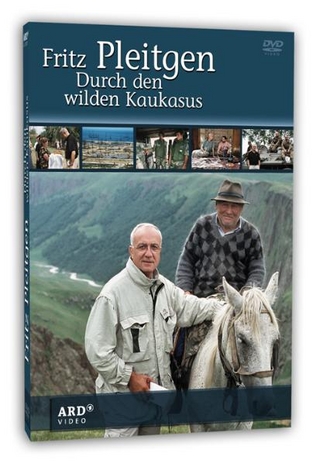 Fritz Pleitgen - Durch den wilden Kaukasus