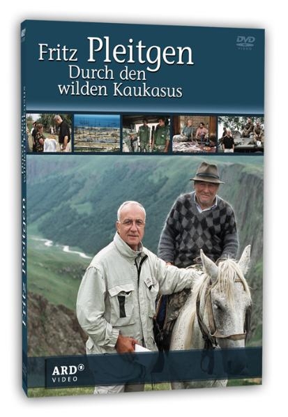 Fritz Pleitgen - Durch den wilden Kaukasus