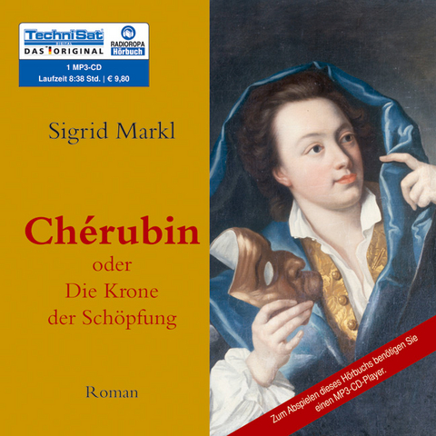 Cherubin oder die Krone der Sch&ouml;pfung - Sigrid Markl