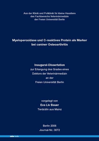 Myeloperoxidase und C-reaktives Protein als Marker bei caniner Osteoarthritis