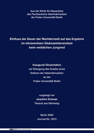 Einfluss der Dauer der Nüchternzeit auf das Ergebnis im intravenösen Glukosetoleranztest beim weiblichen Jungrind
