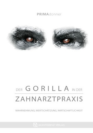 Der Gorilla in der Zahnarztpraxis