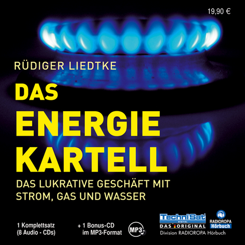 Das Energie Kartell - R&uuml;diger Liedtke