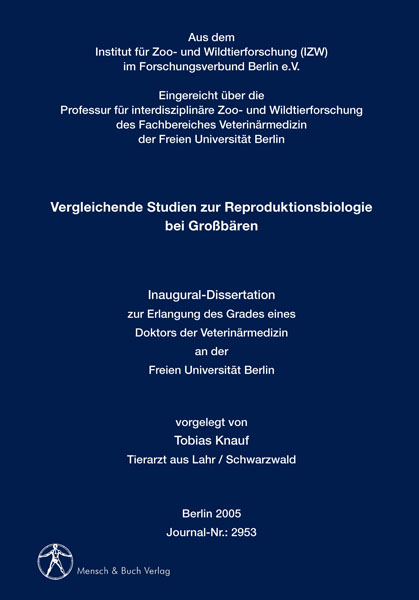 Vergleichende Studien zur Reproduktionsbiologie bei Grossb&auml;ren - Tobias Knauf