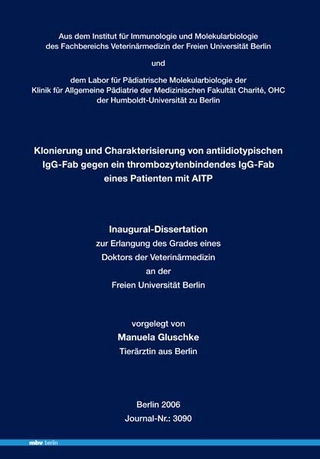 Klonierung und Charakterisierung von antiidiotypischen IgG-Fab gegen ein thrombozytenbindendes IgG-Fab eines Patienten mit AITP