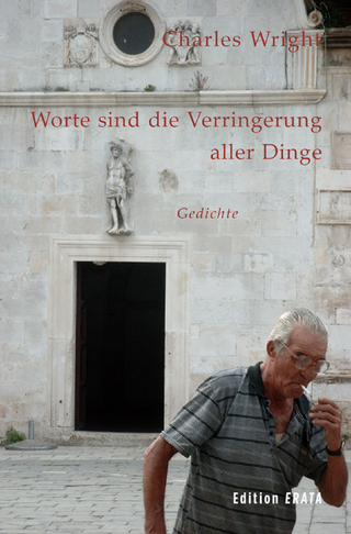 Worte sind die Verringerung aller Dinge