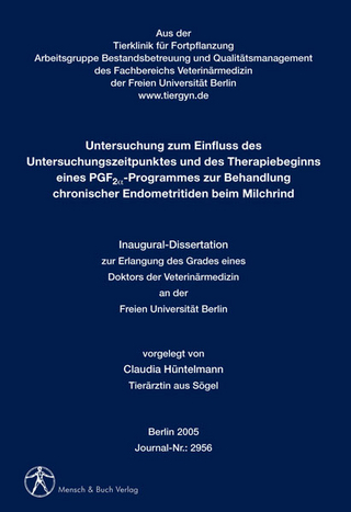 Untersuchung zum Einfluss des Untersuchungszeitpunktes und des Therapiebeginns eines PGF2α-Programmes zur Behandlung chronischer Endometritiden beim Milchrind