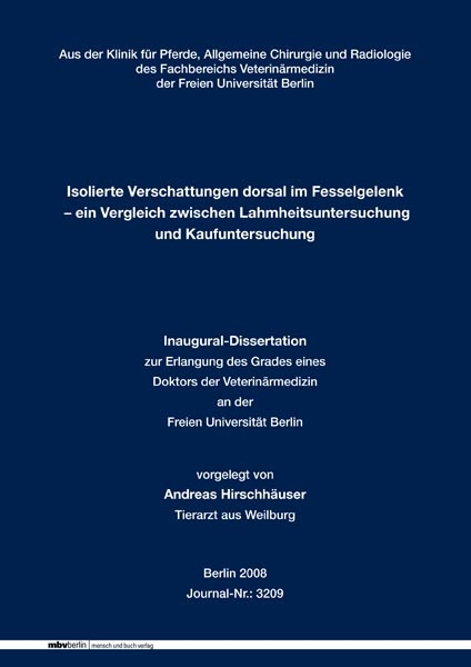 Isolierte Verschattungen dorsal im Fesselgelenk - ein Vergleich zwischen Lahmheitsuntersuchung und Kaufuntersuchung - Andreas Hirschh&auml;user