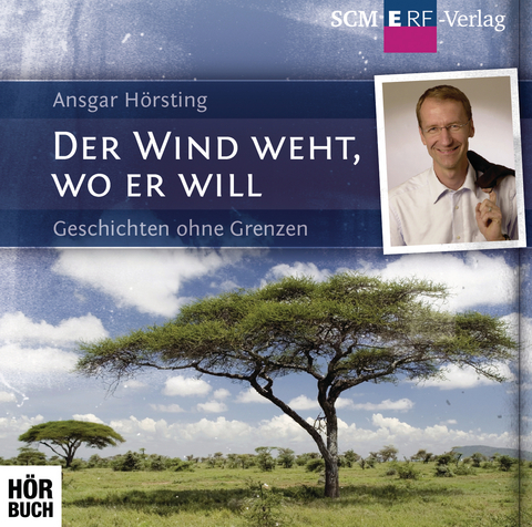 Der Wind weht, wo er will - Ansgar Hörsting