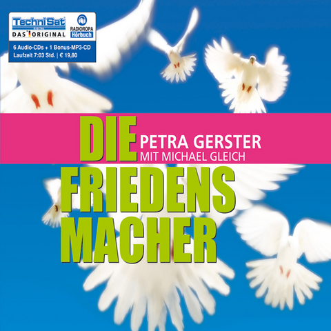 Die Friedensmacher - Petra Gerster, Michael Gleich