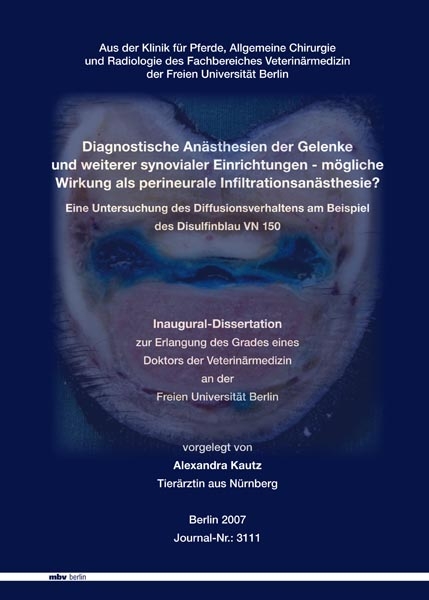 Diagnostische An&auml;sthesien der Gelenke und weiterer synovialer Einrichtungen - m&ouml;gliche Wirkung als perineurale Infiltrationsan&auml;sthesie? - Alexandra Kautz