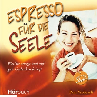 Espresso für die Seele