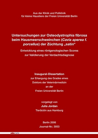 Untersuchungen zur Osteodystrophia fibrosa beim Hausmeerschweinchen (Cavia aperea f. porcellus) der Züchtung 