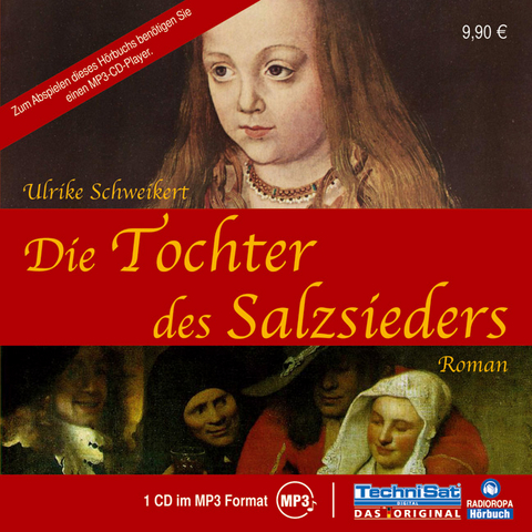 Die Tochter des Salzsieders (MP3) - Ulrike Schweikert