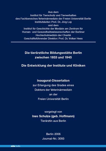 Die tier&auml;rztliche Bildungsst&auml;tte Berlin zwischen 1933 und 1945 - Ines Schulze