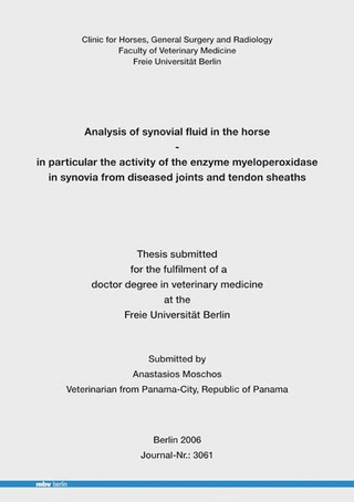 Synoviauntersuchungen beim Pferd unter besonderer Berücksichtigung der Myeloperoxidase-Aktivität in Synovia von erkrankten Gelenken und Sehnenscheiden