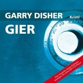 Gier - Garry Disher