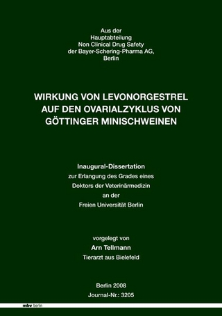 Wirkung von Levonorgestrel auf den Ovarialzyklus von Göttinger Minischweinen