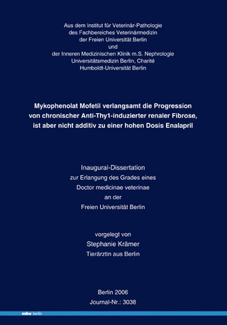 Mykophenolat Mofetil verlangsamt die Progression von chronischer Anti-Thy1-induzierter renaler Fibrose, ist aber nicht additiv zu einer hohen Dosis Enalapril